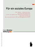 Cover: F&uuml;r ein soziales Europa - Westf&auml;lisches Dampfboot
