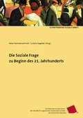 Cover: Die Soziale Frage zu Beginn des 21. Jahrhunderts - Verein zur F&ouml;rderung der sozialpolitischen Arbeit