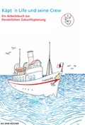 Cover: K&auml;pt'n Life und seine Crew - Verein zur F&ouml;rderung der sozialpolitischen Arbeit