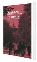 Cover: Franzosen in Berlin - archimappublishers