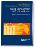 Cover: Fraud Management in Kreditinstituten - Frankfurt School Forum