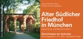 Cover: Alter S&uuml;dlicher Friedhof in M&uuml;nchen - Schiermeier, Franz