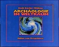 Cover: Arch&auml;ologie im Weltraum - Michaels
