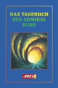 Cover: Das Tagebuch des Admiral Byrd - Michaels