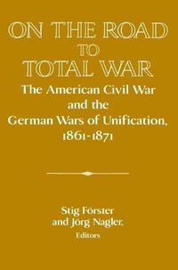 Enlarge image Cover: On the Road to Total War - Cambridge University Press