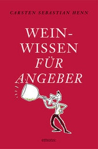 Abbildung von: Weinwissen für Angeber - Emons Verlag