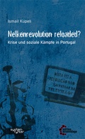 Cover: Nelkenrevolution reloaded? - edition assemblage