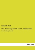 Cover: Der Minnesang des 12. bis 14. Jahrhunderts - DOGMA Verlag