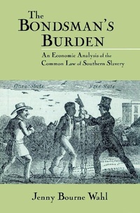 Abbildung von: The Bondsman's Burden - Cambridge University Press