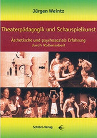 Abbildung von: Theaterpädagogik und Schauspielkunst - Schibri-Vlg