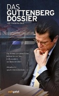 Cover: Das Guttenberg-Dossier - Verlag zeitgeist Print & Online