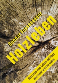 Abbildung von: Holzleben - Fischer, R. G.