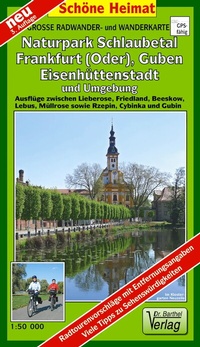 Abbildung von: Große Radwander- und Wanderkarte Naturpark Schlaubetal, Frankfurt (Oder), Guben, Eisenhüttenstadt und Umgebung - Barthel, A