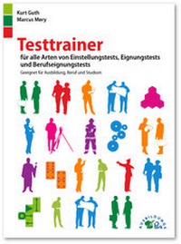 Abbildung von: Testtrainer für alle Arten von Einstellungstests, Eignungstests und Berufeignungstests - Ausbildungspark Verlag