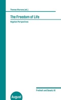 Cover: The Freedom of Life - August Verlag