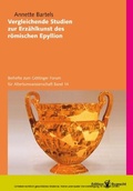 Cover: Vergleichende Studien zur Erz&auml;hlkunst des r&ouml;mischen Epyllion - Edition Ruprecht