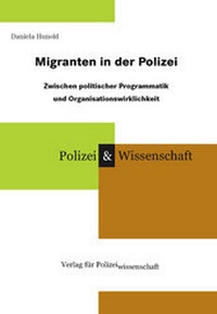 Enlarge image Cover: Migranten in der Polizei - Verlag für Polizeiwissenschaft