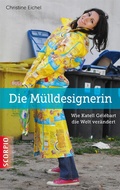 Cover: Die M&uuml;lldesignerin - Scorpio Verlag