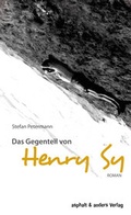 Cover: Das Gegenteil von Henry Sy - asphalt & anders Verlag