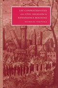 Cover: Lay Confraternities and Civic Religion in Renaissance Bologna - Cambridge University Press
