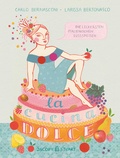 Cover: La cucina dolce - Verlagshaus Jacoby & Stuart