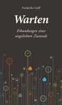 Cover: Warten - Christoph Links Verlag
