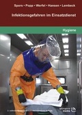 Cover: Infektionsgefahren im Einsatzdienst - Lehmanns Media