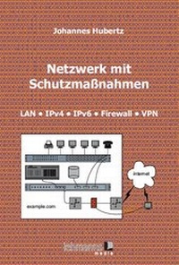 Abbildung von: Netzwerk mit Schutzmaßnahmen - Lehmanns Media