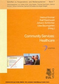 Cover: Community Services: Healthcare - Josef Eul Verlag
