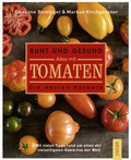Cover: Bunt und gesund. Alles mit Tomaten. - CoCon-Verlag