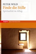 Cover: Finde die Stille - Topos plus