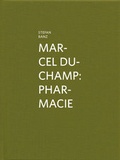 Cover: Marcel Duchamp: Pharmacie - Verlag f&uuml;r Moderne Kunst