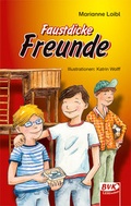 Cover: Faustdicke Freunde - BVK Buch Verlag Kempen