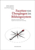 Cover: Facetten von &Uuml;berg&auml;ngen im Bildungssystem - Waxmann
