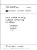 Cover: Neue Medien im Alltag: Nutzung, Vernetzung, Interaktion - Pabst Science Publishers