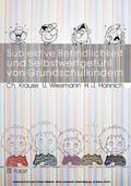 Cover: Subjektive Befindlichkeit und Selbstwertgef&uuml;hl von Grundschulkindern - Pabst Science Publishers
