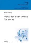 Cover: Vertrauen beim Online-Shopping - Pabst Science Publishers