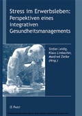 Cover: Stress im Erwerbsleben: Perspektiven eines integrativen Gesundheitsmanagements - Pabst Science Publishers