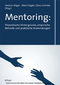 Cover: Mentoring: Theoretische Hintergr&uuml;nde, empirische Befunde und praktische Anwendungen - Pabst Science Publishers