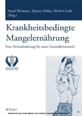 Cover: Krankheitsbedingte Mangelern&auml;hrung - Pabst Science Publishers