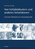 Cover: Von Sch&auml;deldeutern und anderen Scharlatanen - Pabst Science Publishers