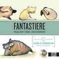 Cover: Fantastiere malen und zeichnen - Edition Michael Fischer / EMF Verlag
