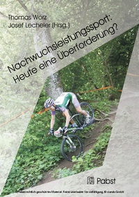 Abbildung von: Nachwuchsleistungssport: Heute eine Überforderung? - Pabst Science Publishers