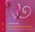 Cover: Die MBSR-Yoga&uuml;bungen - Arbor