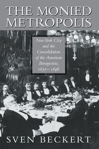 Enlarge image Cover: The Monied Metropolis - Cambridge University Press