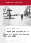 Cover: Nach der Stunde Null - Herbert Utz Verlag