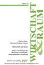 Cover: Wirtschaft und Raum - Herbert Utz Verlag