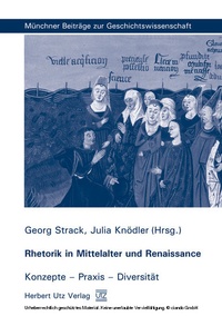 Abbildung von: Rhetorik in Mittelalter und Renaissance - Herbert Utz Verlag