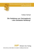 Bild: Die Verleitung zum Vertragsbruch - Herbert Utz Verlag