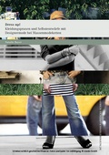 Cover: Dress up! Kleidungspraxen und Selbstentw&uuml;rfe mit Designermode bei Massenmodeketten - Herbert Utz Verlag